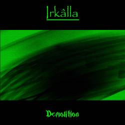 Irkalla (MEX) : Demolition